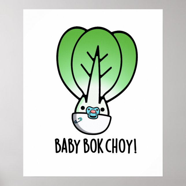 Baby Bok Choy Funny Veggie Pun Poster (Framsidan)