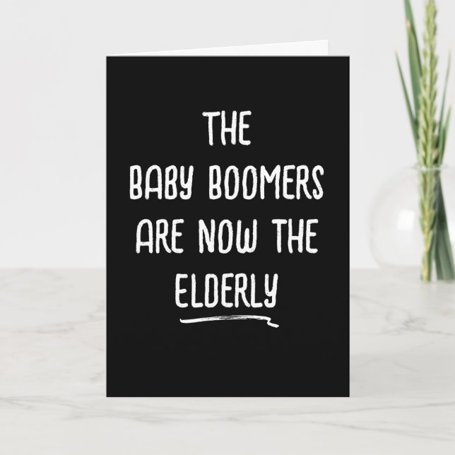 Baby Boomer Birthday Humor Kort (Framsida)