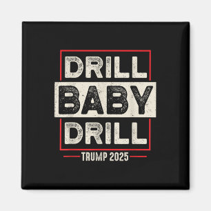 Baby borrtrump 2025 Amerika är tillbaka USA FL Magnet