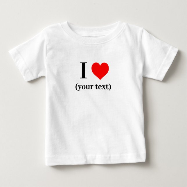Baby Bra T-Shirt-Anpassningsbar I hjärta (er text) T Shirt (Framsida)