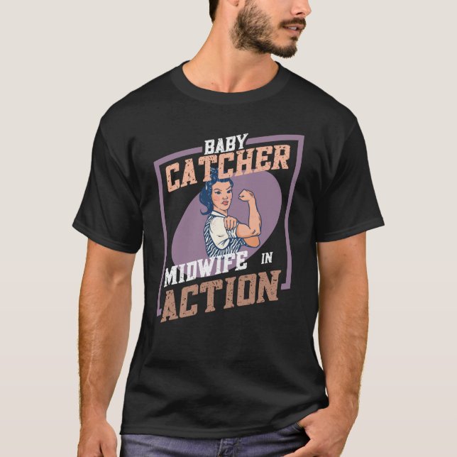 Baby Catcher - Barnmorska i aktion T Shirt (Framsida)