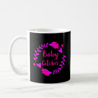Baby Catcher Doula Midfru Midwives Nurse Funny Gi Kaffemugg