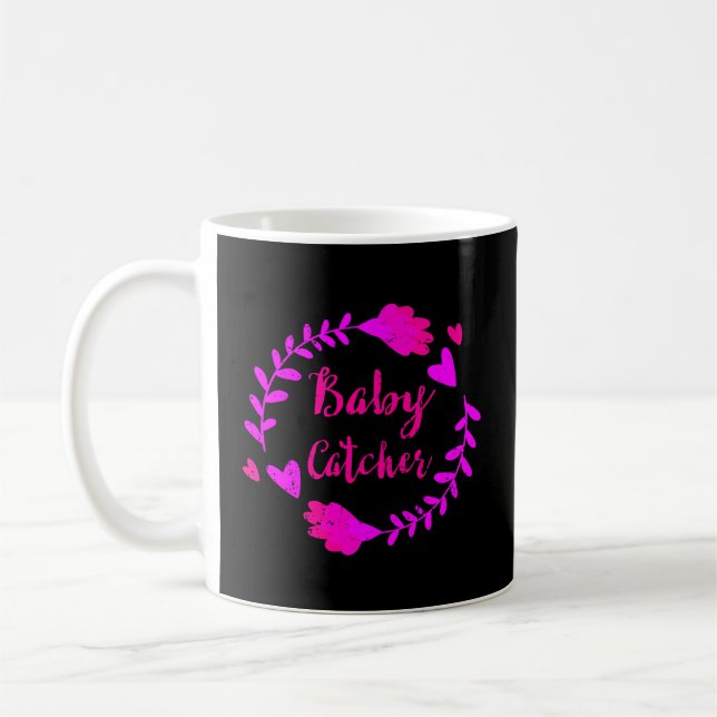 Baby Catcher Doula Midfru Midwives Nurse Funny Gi Kaffemugg (Vänster)