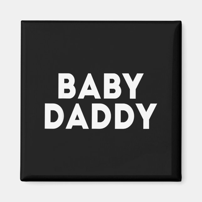Baby Daddy Funny New &amp; Expecting Dads Father's Magnet (Framsidan)