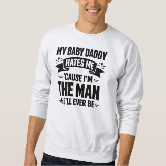 Baby Daddy Hates Me Twice The Man Funny Polar Prid Lång Ärmad Tröja