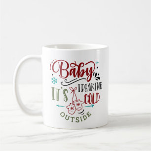 Baby Det är häpnadsväckande Kall utanför julof Kaffemugg