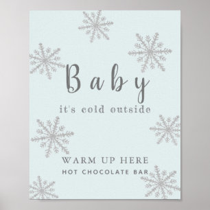 Baby Det är Kall Blue Hett Chocolate Pub Sign Poster