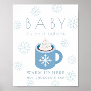 Baby Det är Kall Blue Hett Chocolate Pub Sign Poster