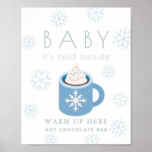Baby Det är Kall Blue Hett Chocolate Pub Sign Poster (Framsidan)