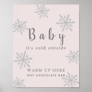 Baby Det är Kall Rosa Hett Chocolate Pub Sign Poster