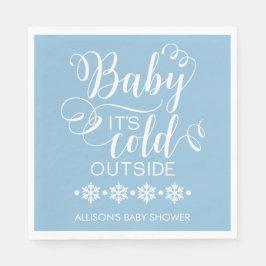Baby Det är Kall utanför babyskabinsen Napkin Pappersservett