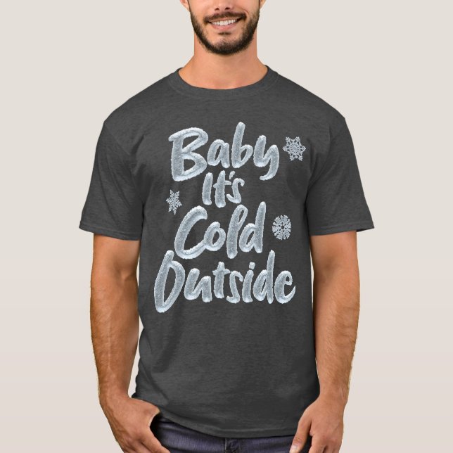 Baby Det är Kall utanför Eleganten Fryst jul T Shirt (Framsida)