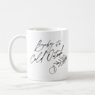 Baby Det är Kall utanför julen Helgdag Kaffemugg