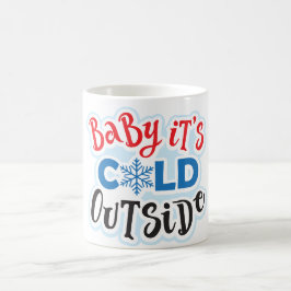 Baby Det är Kall utanför Mugg varje dag