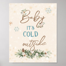 Baby Det är Kall utanför Vinterens Mysiga livsrum Poster