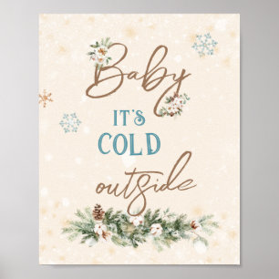 Baby Det är Kall utanför Vinterens Mysiga livsrum Poster