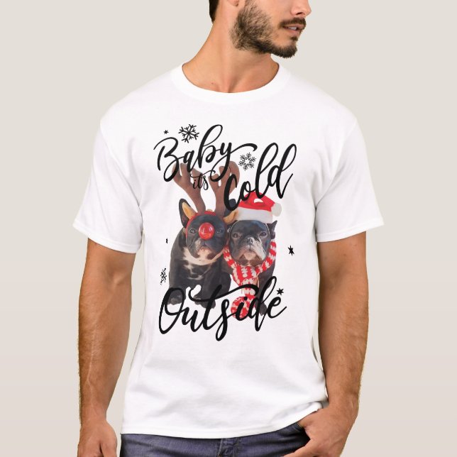 Baby Det är Kallet utanför Frenchbull Hund T Shirt (Framsida)