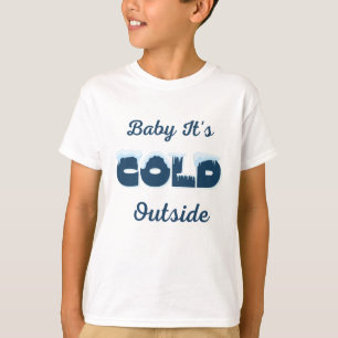 Baby Det är Kallet utanför Hoodie T Shirt