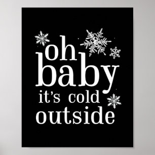 Baby Det är Kallet utanför Snowflake Party-signale Poster