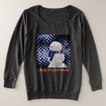 ...Baby Det är Kallet utanför!