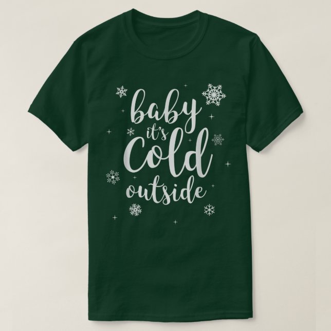 Baby Det är Kallet utanför vintern Snö T Shirt (Design framsida)