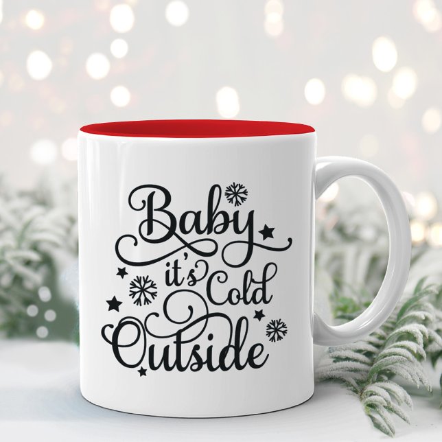 Baby Det Är Kallt Ute Svart Skrift Helgdag Två-Tonad Mugg (Skapare uppladdad)