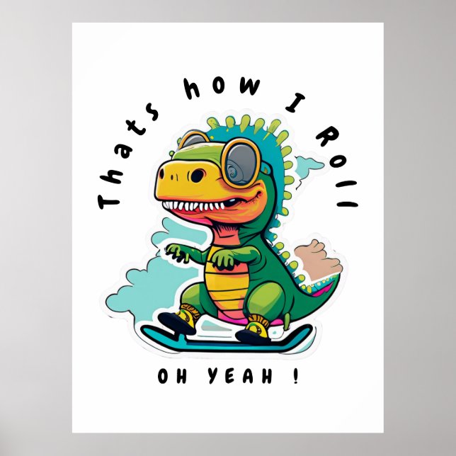 Baby Dinosaur Skating | Så här rullar jag Poster (Framsidan)