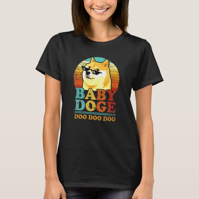 Baby Doge Doo Doo Doo Doo Doo Doo T Shirt (Framsida)