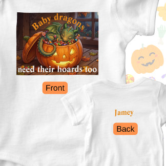 Baby Drakar behöver sina skatter också till Hallow T Shirt