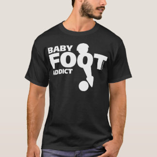 Baby Foot Addict Tee