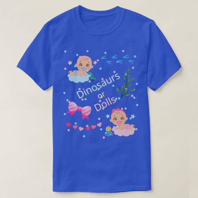 Baby Gender Reveal Dinosaurs eller Dolls T Shirt (Design framsida)
