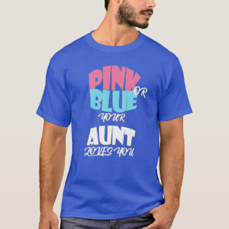 Baby Gender Reveal for AUNT  classique  T Shirt
