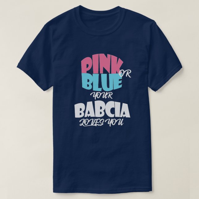 Baby Gender Reveal for BABCIA essentiel T Shirt (Design framsida)