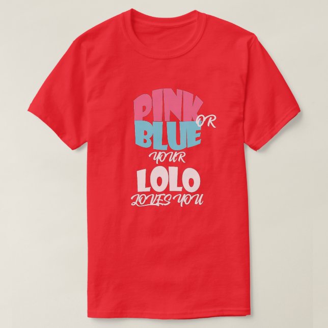 Baby Gender Reveal for LOLO essentiel T Shirt (Design framsida)