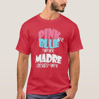 Baby Gender Reveal for MADRE classique T Shirt