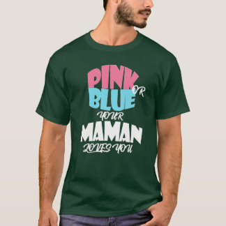 Baby Gender Reveal for MAMAN essentiel T Shirt