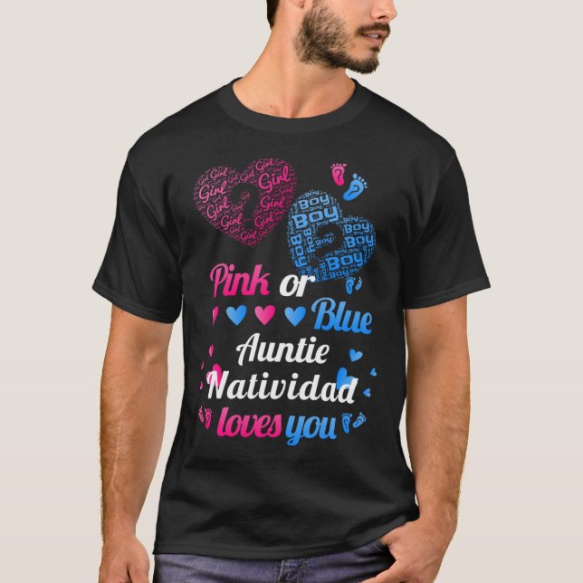 Baby Gender Reveal Party  Auntie Natividad Loves Y T Shirt (Framsida)