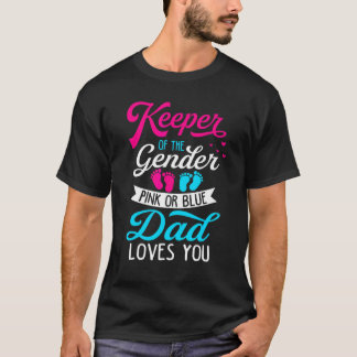Baby Gender Reveal Shower Pink Or Blue Dad Loves Y T Shirt