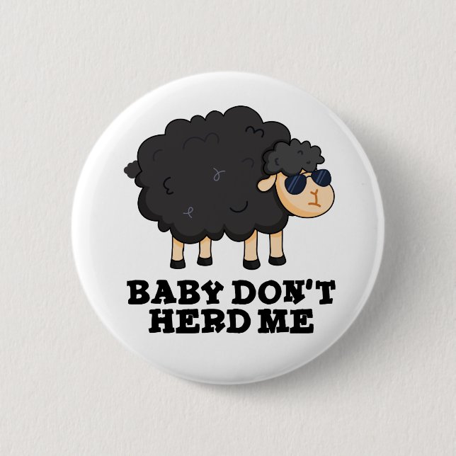 Baby Herd mig inte Funny Black Sheep Pun Knapp (Framsida)