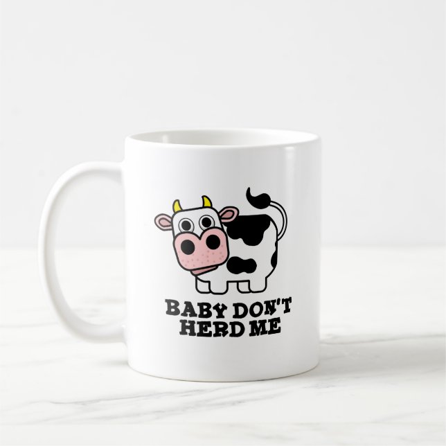Baby Herd mig inte Funny Cow Pun Kaffemugg (Vänster)
