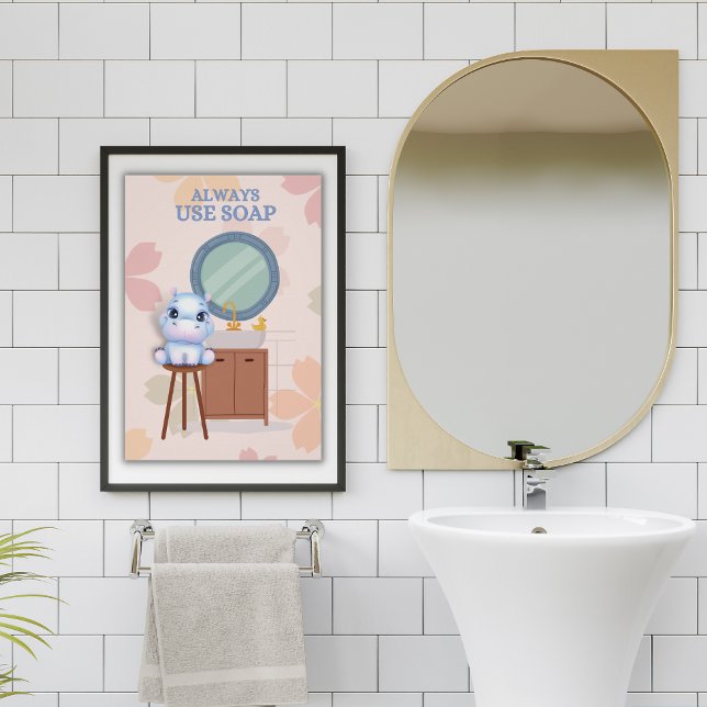 Baby Hippo Always Use Soap Bathroom Poster (Skapare uppladdad)