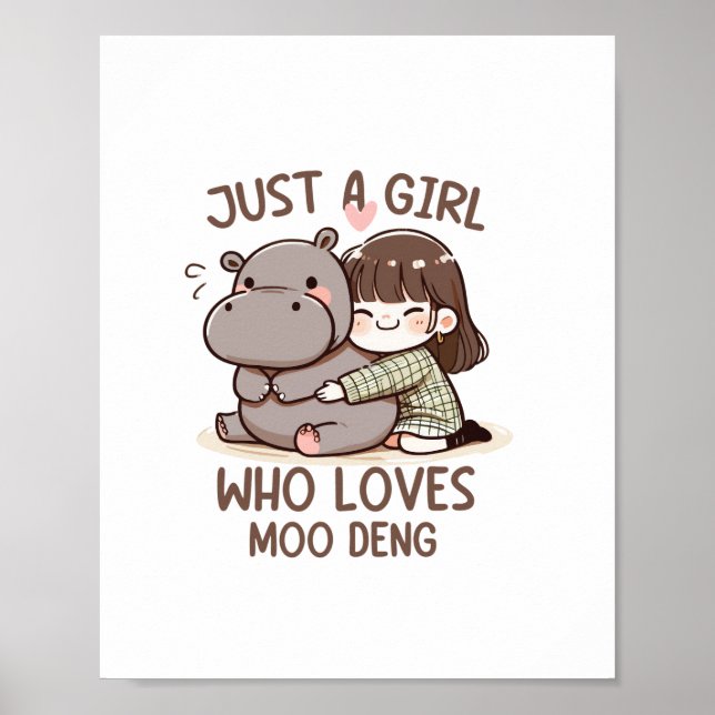 Baby Hippo, Jus A Girl Kärlek Moo Deng Poster (Framsidan)