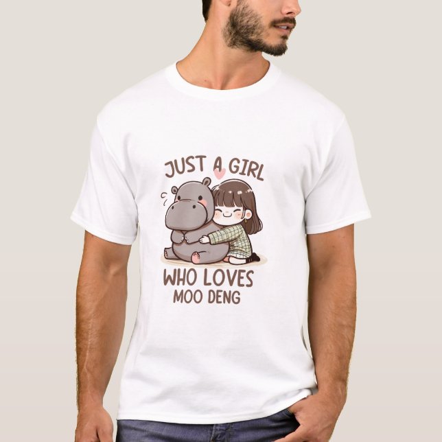 Baby Hippo, Jus A Girl Kärlek Moo Deng T Shirt (Framsida)