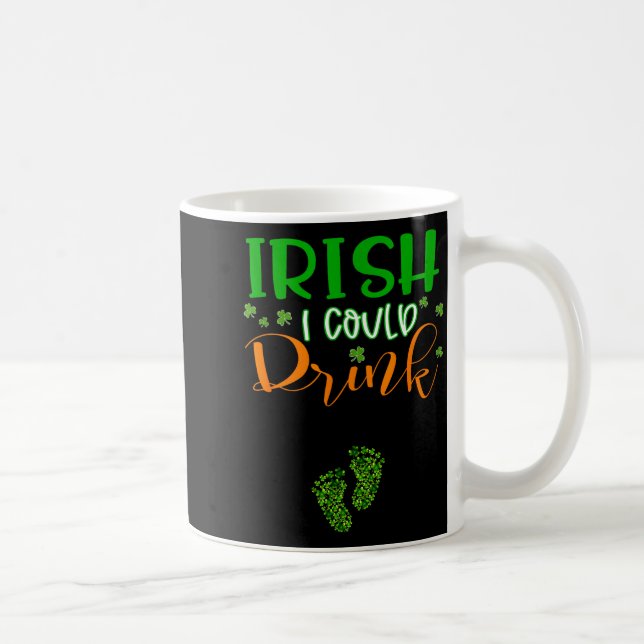 Baby Irish I Could Drink Pregnancy St Patrick's Da Kaffemugg (Höger)