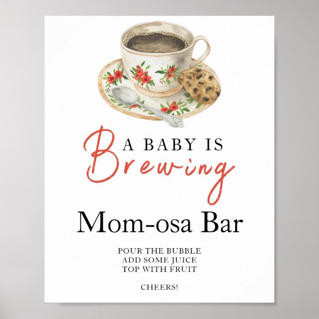 Baby is brewing coffee baby shower Momosa bar  Poster (Framsidan)