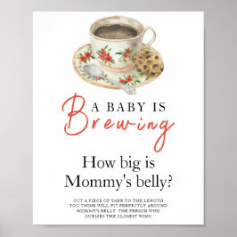 Baby is brewing coffee How big is mommy's belly Poster