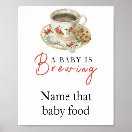 Baby is brewing coffee - Name that baby food Poster