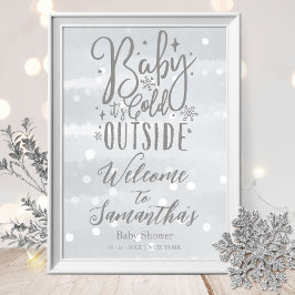 Baby It's Cold Outside Baby Shower Välkomstskylt Poster