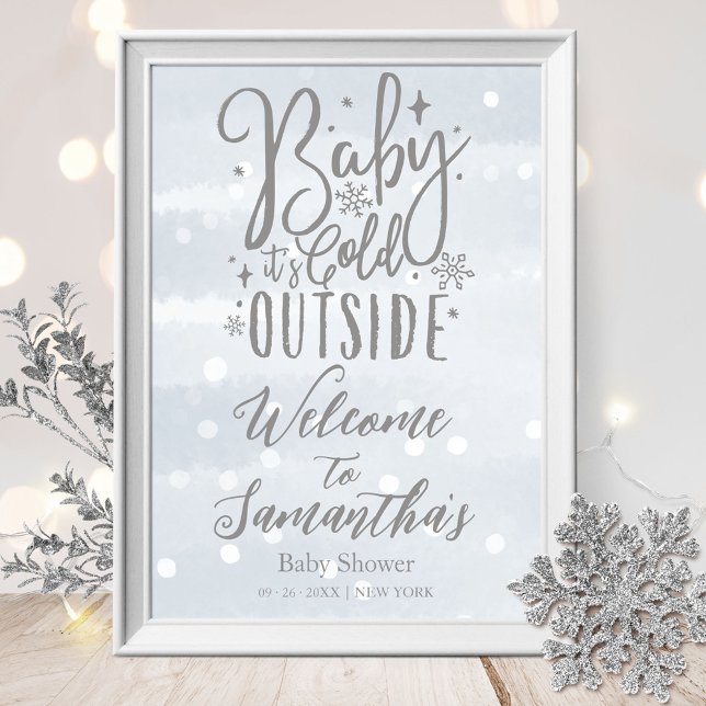 Baby It's Cold Outside Bebis Duschen Välkomstskylt Poster (Skapare uppladdad)