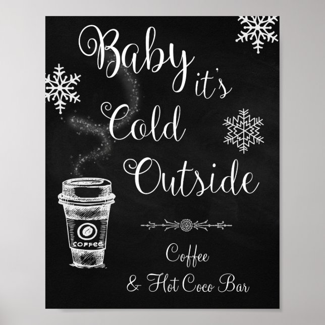Baby it's Cold Outside Bröllopsskylt Poster (Framsidan)